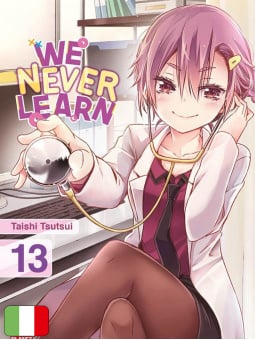 We Never Learn 13