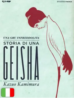 Una Gru Infreddolita - Storia Di Una Geisha