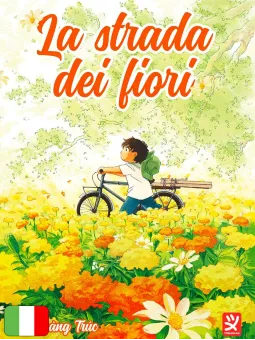 La Strada Dei Fiori