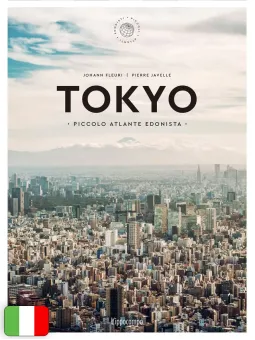 Tokyo - Piccolo Atlante Edonista