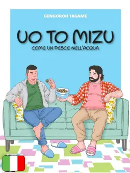 Uo To Mizu - Come Un Pesce Nell'Acqua