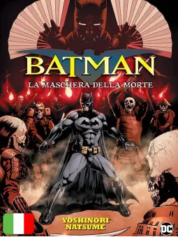 Batman - La Maschera Della Morte