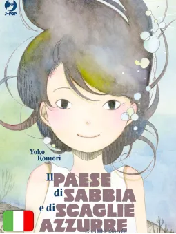 Il Paese Di Sabbia E Di Scaglie Azzurre