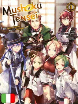 Mushoku Tensei - Nel Nuovo Mondo Darò Il Massimo 1