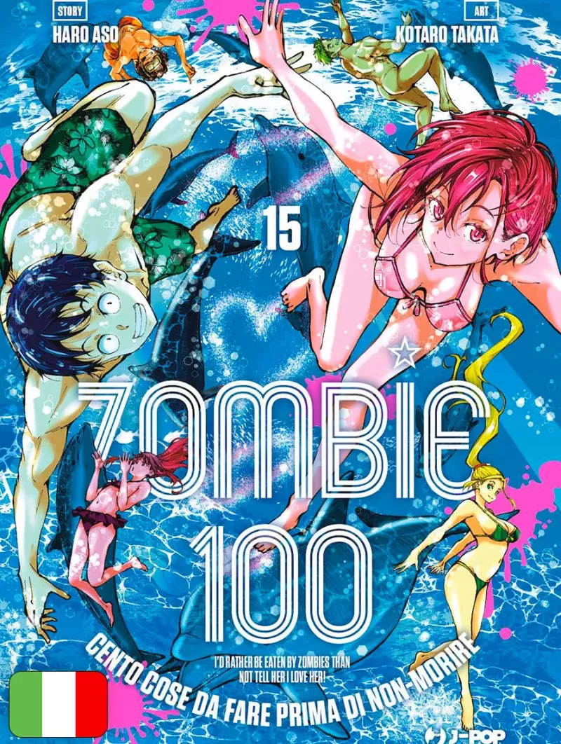 Zombie 100 - Cento Cose Da Fare Prima Di Non-Morire 15