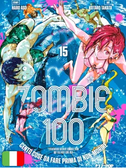 Zombie 100 - Cento Cose Da Fare Prima Di Non-Morire 15