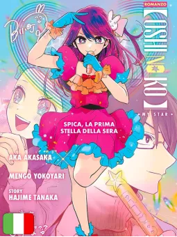 Oshi No Ko - My Star - Spica, La Prima Stella Della Sera