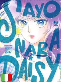 Sayonara Daisy - I Racconti 2007-2017