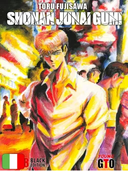Shonan Junai Gumi - Le Avventure del Giovane GTO - Black Edition 8