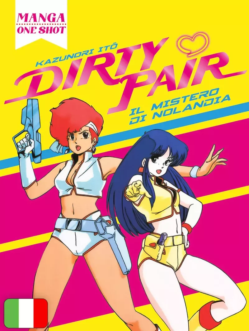 Dirty Pair – Il Mistero Di Nolandia