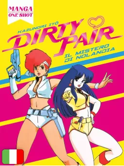 Dirty Pair – Il Mistero Di Nolandia