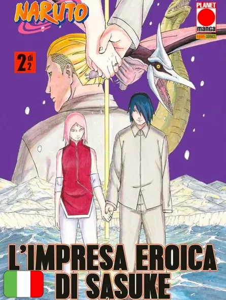 Naruto: L'Impresa Eroica Di Sasuke - I Coniugi Uchiha E Il Firmamento Stellato 2