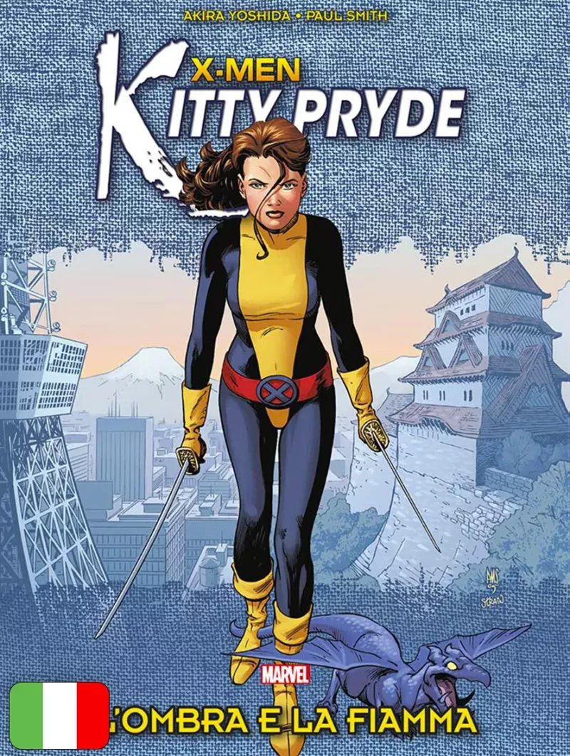 X-Men - Kitty Pryde: L'Ombra E La Fiamma