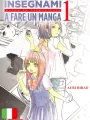 Insegnami A Fare Un Manga 1