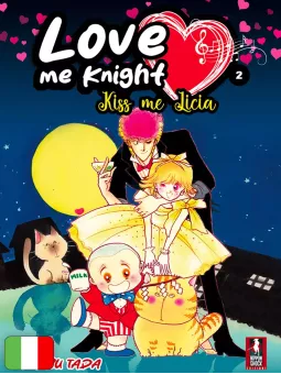 Love Me Knight - Kiss Me Licia - Full Color Edition 2