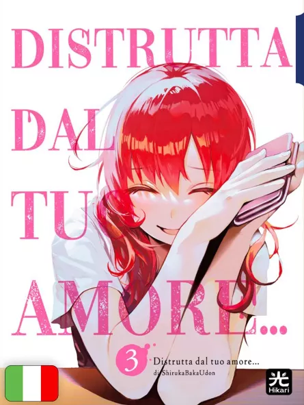 Distrutta Dal Tuo Amore... 3