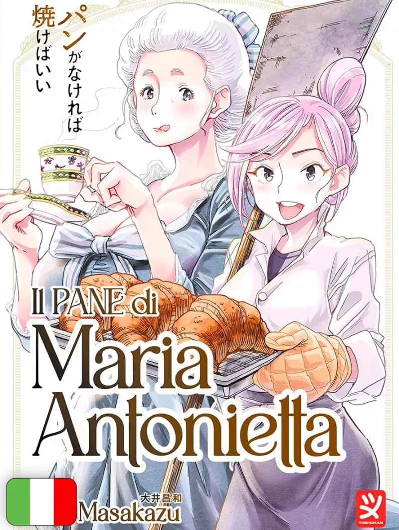 Il Pane Di Maria Antonietta