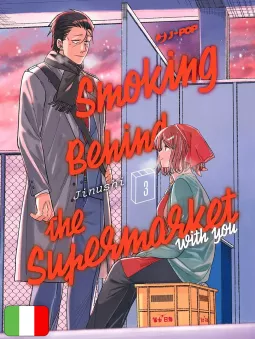 Smoking Behind The Supermarket With You 3