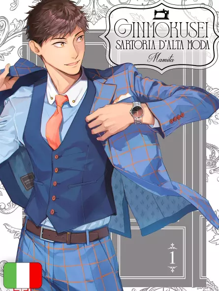 Ginmokusei: Sartoria D'Alta Moda 1