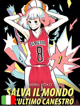 Salva Il Mondo All'Ultimo Canestro 1