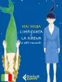 L'Impiegata E La Sirena E Altri Racconti