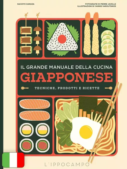 Il Grande Manuale Della Cucina Giapponese - Tecniche, Prodotti E Ricette