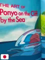 The Art of Ponyo on the Cliff by the Sea - Studio Ghibli - Edizione Giapponese