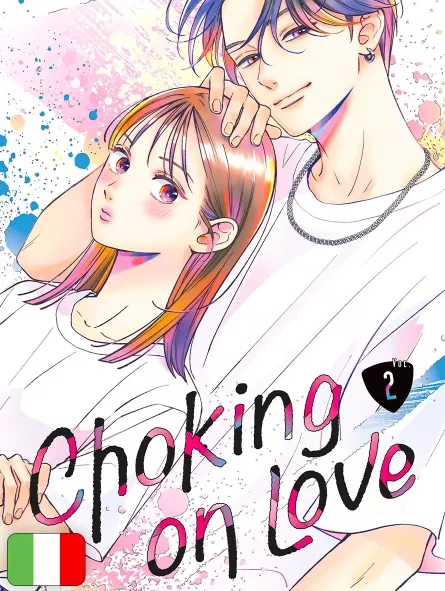 Choking On Love 2