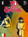 Yu Degli Spettri New Edition 7
