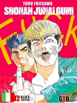 Shonan Junai Gumi - Le Avventure del Giovane GTO - Black Edition 12