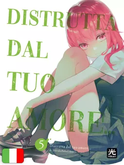 Distrutta Dal Tuo Amore... 5