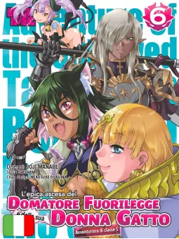 L'Epica Ascesa Del Domatore Fuorilegge E Della Sua Donna Gatto Avventuriera Di Classe S 6