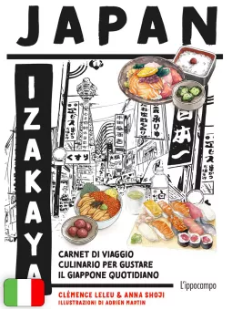Japan Izakaya - Carnet Di Viaggio Culinario Per Gustare Il Giappone Quotidiano