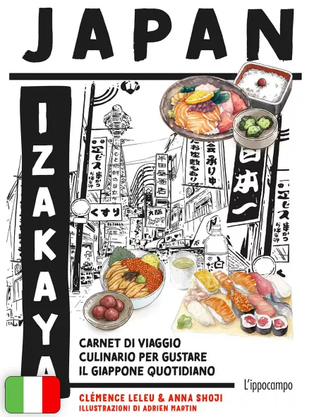 Japan Izakaya - Carnet Di Viaggio Culinario Per Gustare Il Giappone Quotidiano