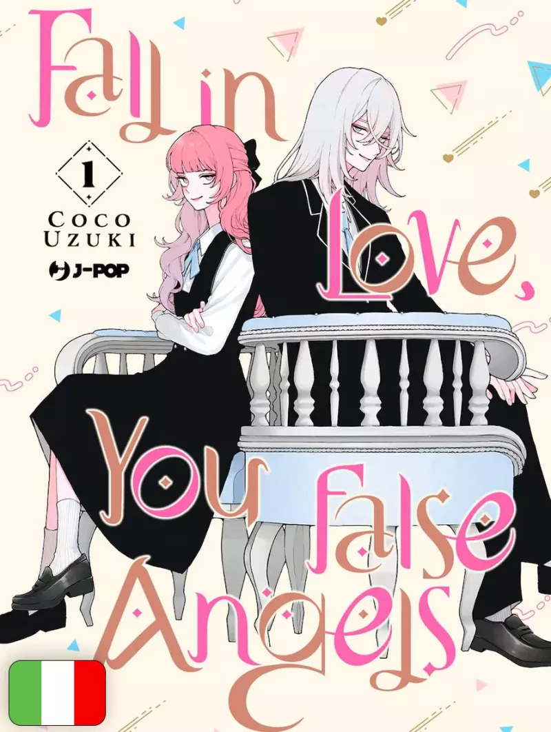 Fall In Love, You False Angels 1