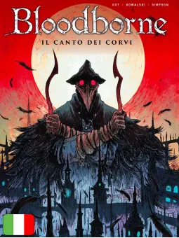 Bloodborne 3 - Il Canto Dei Corvi