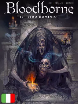 Bloodborne 6 - Il Tetro Dominio