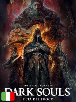 Dark Souls 4 - L'età Del Fuoco