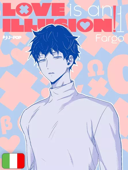 Love Is An Illusion! 1