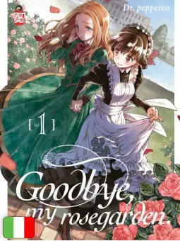 Goodbye, My Rosegarden. 1