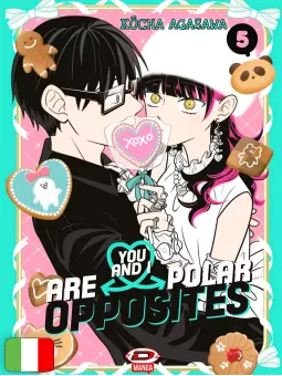 You And I Are Polar Opposites 5
