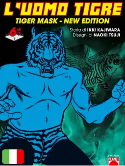 L'Uomo Tigre - Tiger Mask New Edition 6