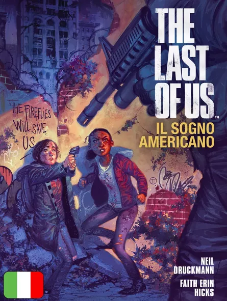 The Last Of Us - Il Sogno Americano