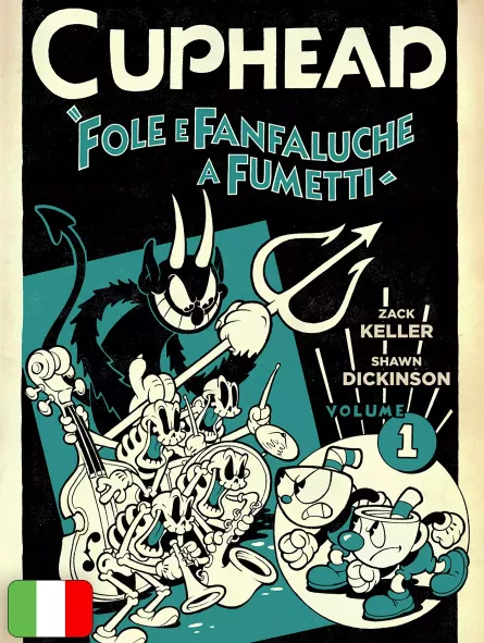 Cuphead 1 - Fole E Fanfaluche A Fumetti