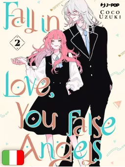 Fall In Love, You False Angels 2