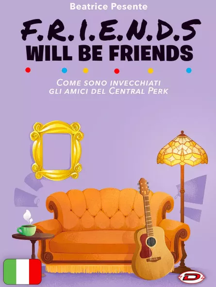 Friends - Come Sono Invecchiati Gli Amici Del Central Perk