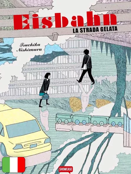 Eisbahn - La Strada Gelata