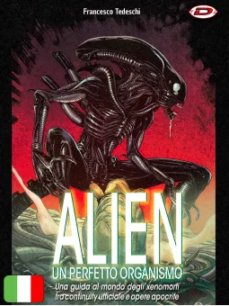 Alien - Un Perfetto Organismo