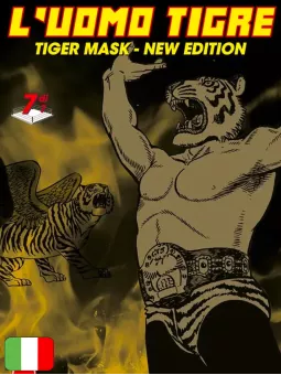 L'Uomo Tigre - Tiger Mask New Edition 7