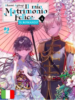 Il Mio Matrimonio Felice - Il Romanzo 4
